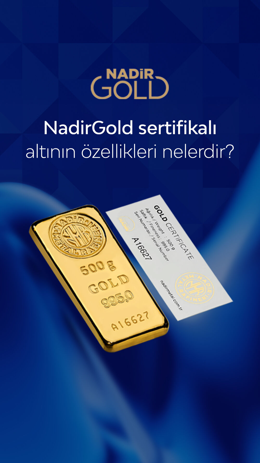 Nadir Gold Sertifikalı Altının Özellikleri Nelerdir?